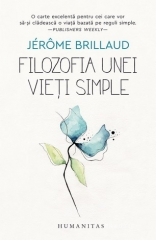 Filozofia unei vieți simple Filozofia unei vieți simple